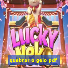 quebrar o gelo pdf